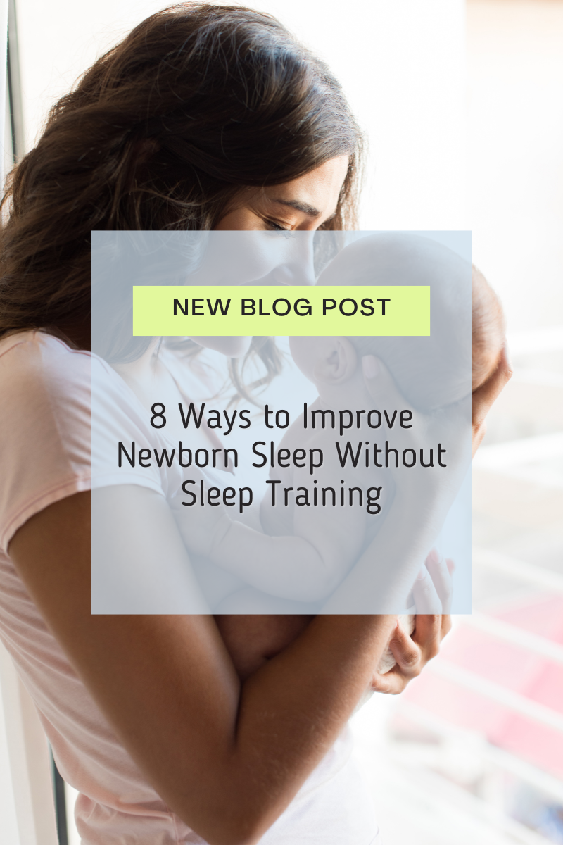 8 Ways to Improve Newborn Sleep Without Sleep Training